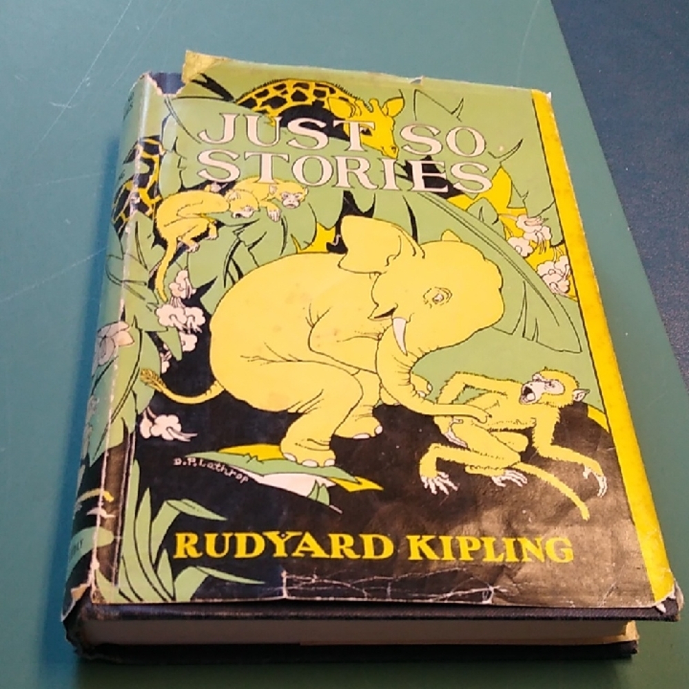 Just So Stories by Rudyard Kipling Hardcover 1907